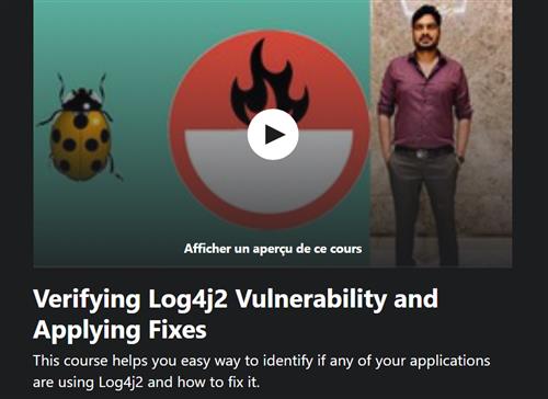 Udemy – Verifying Log4j2 Vulnerability and Applying Fixes