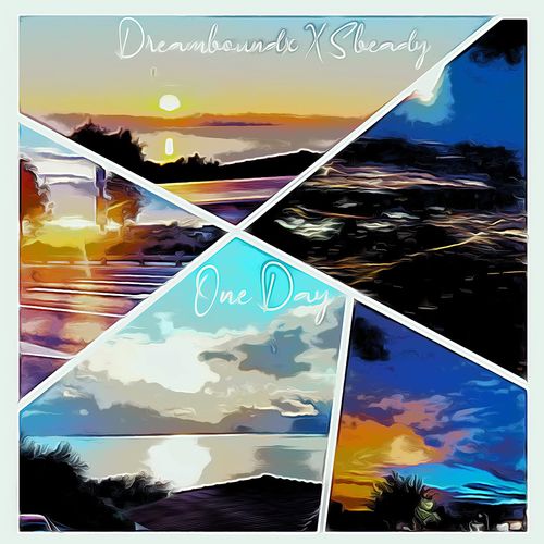 Dreambound x Sbeady - One Day (2021)