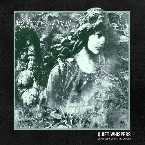 Shores Of Null - Quiet Whispers (Unplugged At Traffic Garden) (2021)