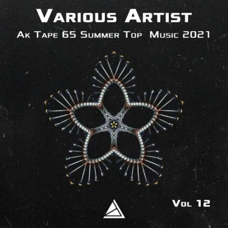 Ak Tape 65 Summer Top Music 2021 Vol 12 (2021)
