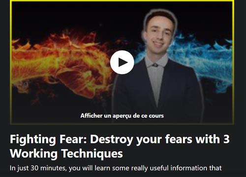 Fighting Fear - Destroy Your Fears with 3 Working Techniques