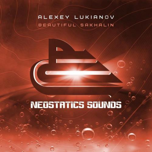 Alexey Lukianov - Beautiful Sakhalin (2021)