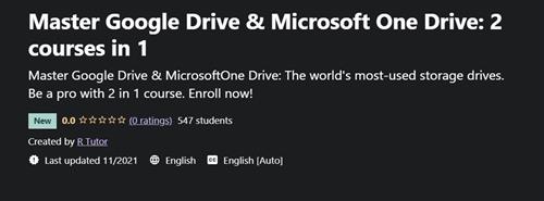 Master Google Drive & Microsoft One Drive - 2 courses in 1