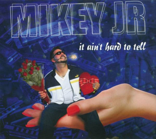 Mikey Jr - It Ain't Hard To Tell (2010) [lossless]