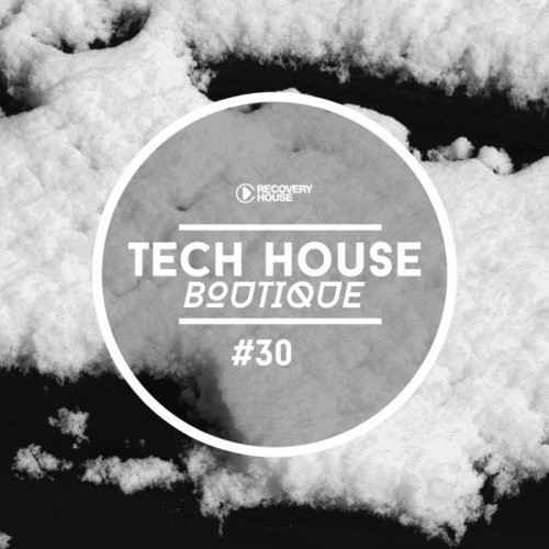 Tech House Boutique, Pt. 30 (2021)