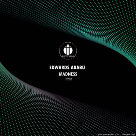Edwards Arabu - Madness (2021)