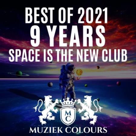Best Of 2021: 9 Years (Space Is The New Club) (2021)