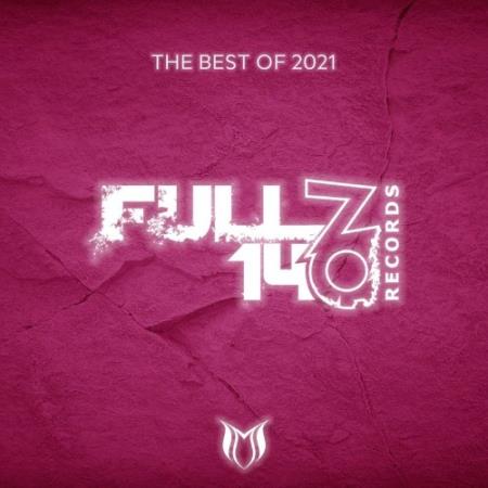 The Best Of Full On 140 Records 2021 (2021)