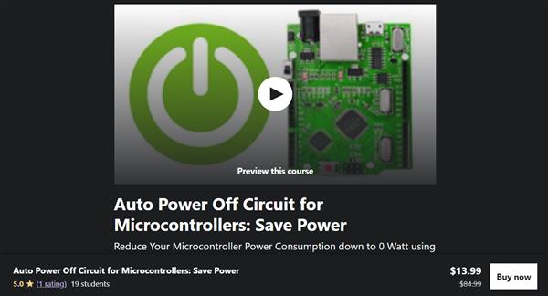 Udemy – Auto Power Off Circuit for Microcontrollers Save Power