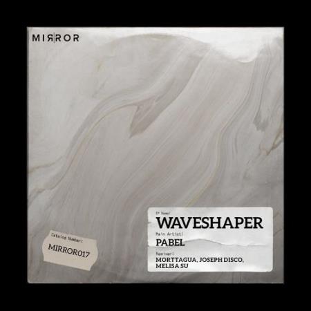 Pabel - Waveshaper (2021)