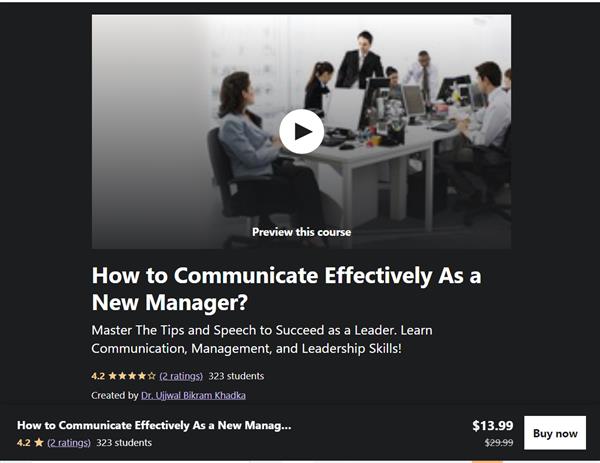 Udemy – How to Communicate Effectively As a New Manager