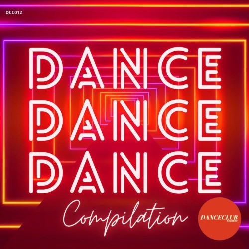 Dance, Dance, Dance (Compilation) (2021)