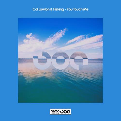 Col Lawton & HisKing - You Touch Me (2021)