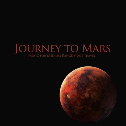 Journey to Mars (Music for Medium Range Space Travel) (2021)