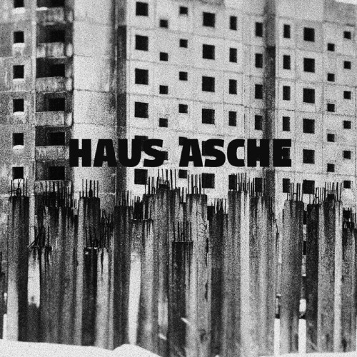 Haus Asche - Memories Of Its Life (2021)