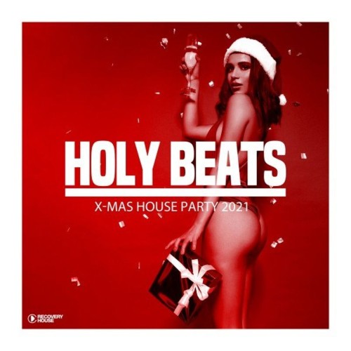 VA - Holy Beats - X-Mas House Party 2021 (2021) (MP3)