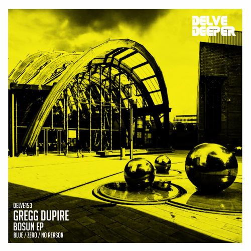 Gregg Dupire - Bosun EP (2021)
