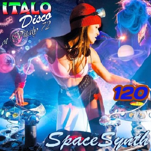 Italo Disco & SpaceSynth 120 (2021)