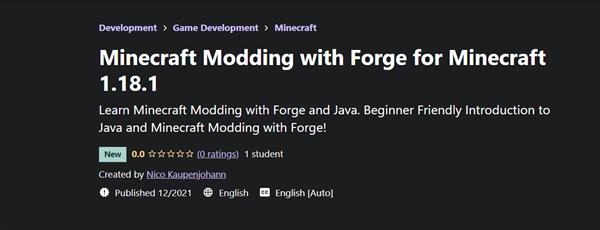 Udemy – Minecraft Modding with Forge for Minecraft 1.18.1