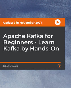 Packt – Apache Kafka for Beginners Learn Kafka by Hands-On