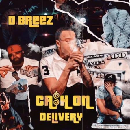 D Breez - Ca$h On Delivery (2021)