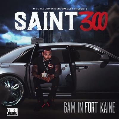 VA - Saint300 - 6AM In Fort Kaine (2021) (MP3)