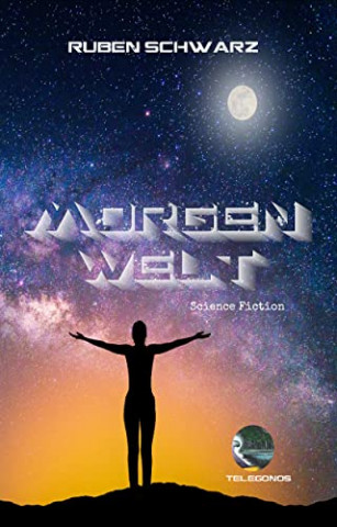 Cover: Ruben Schwarz - Morgenwelt