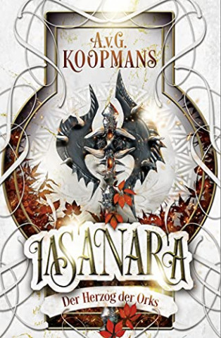 Cover: A v G  Koopmans - Iasanara - Fantasy Roman - Band 2 Der Herzog der Orks