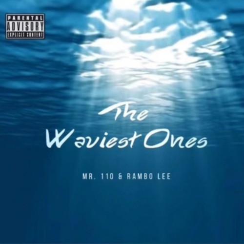 VA - Mr. 110 & Rambo Lee - The Waviest Ones (2021) (MP3)