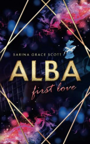 Sarina Grace Scott - Alba first love