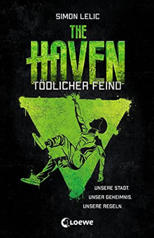 Cover: Simon Lelic - The Haven - Tödlicher Feind