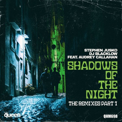 VA - Stephen Jusko feat Audrey Callahan - Shadows of the Night (The Remixes, Part. 1) (2021) (MP3)