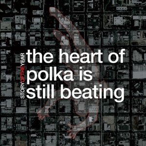 Story of the Year - The Heart of Polka Is Still Beating (Single) [2021]