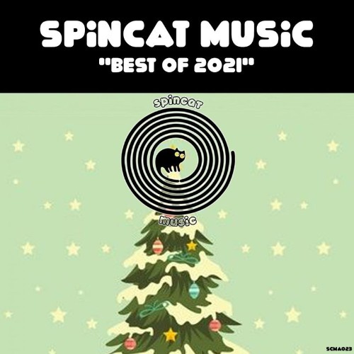 SpinCat Music - Best Of 2021 (2021)
