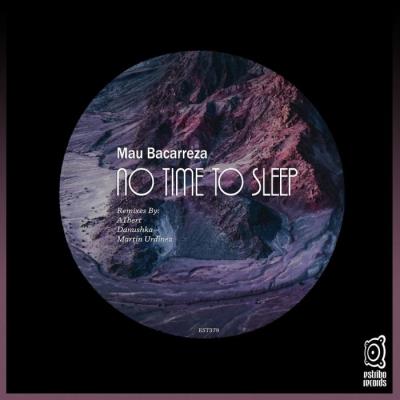 VA - Mau Bacarreza - No Time to Sleep (2021) (MP3)