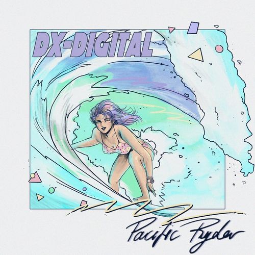 DX-Digital - Pacific Ryder (2021)