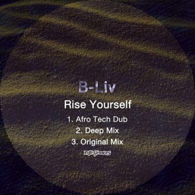 VA - B-Liv - Rise Yourself (2021) (MP3)