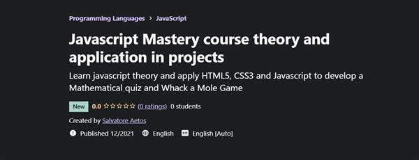 Udemy – Javascript Mastery Course Theory and Application in Projects