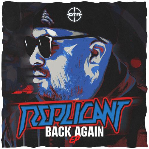 Replicant - Back Again EP (2021)