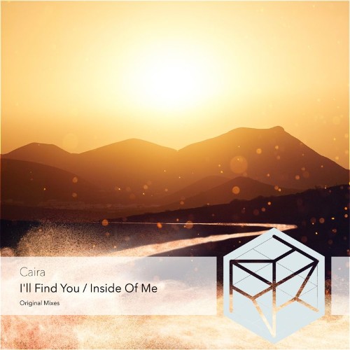 Caira - I'll Find You / Inside of Me (2021)