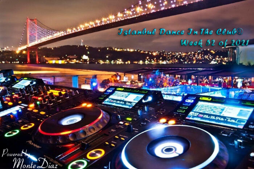 VA - Istanbul Dance In The Club Week 52 of 2021 [WEB-FLAC 16-bits 44 1 kHz]