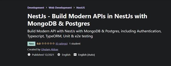 Build Modern APIs in NestJs with MongoDB & Postgres