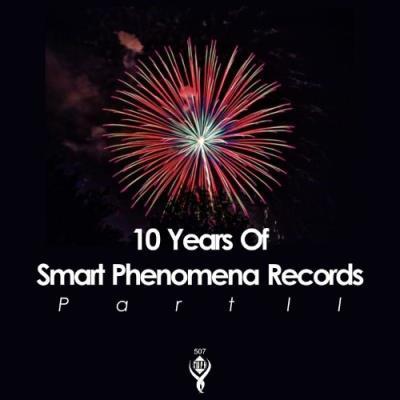 VA - 10 Years of Smart Phenomena Records/Part II (2021) (MP3)