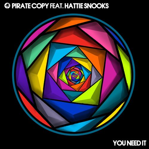 Pirate Copy feat. Hattie Snooks - You Need It (2021)