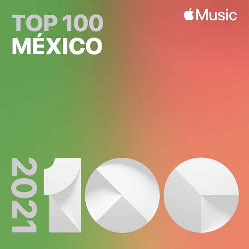 Top Songs of 2021 Mexico (2021)