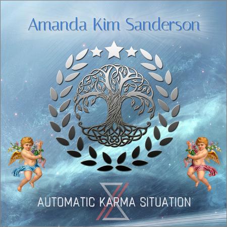 Amanda Kim Sanderson - Automatic Karma Situation (2021)