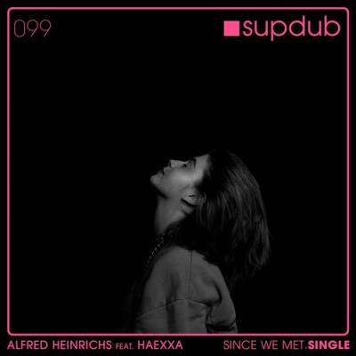 VA - Alfred Heinrichs feat Haexxa feat. Haexxa - Since We Met (2021) (MP3)