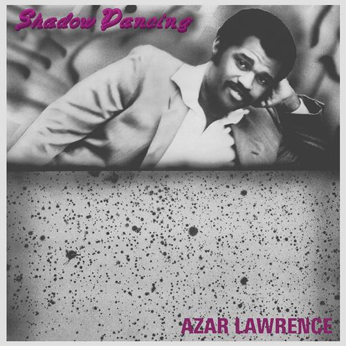 VA - Azar Lawrence - Shadow Dancing (2021) (MP3)