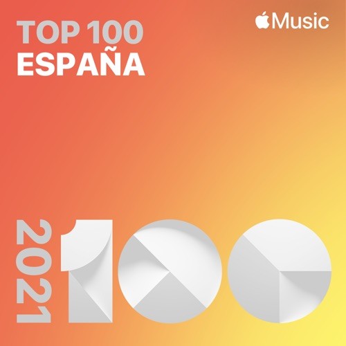 Top Songs of 2021 Spain (2021)