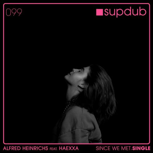 VA - Alfred Heinrichs feat Haexxa feat. Haexxa - Since We Met (2021) (MP3)
